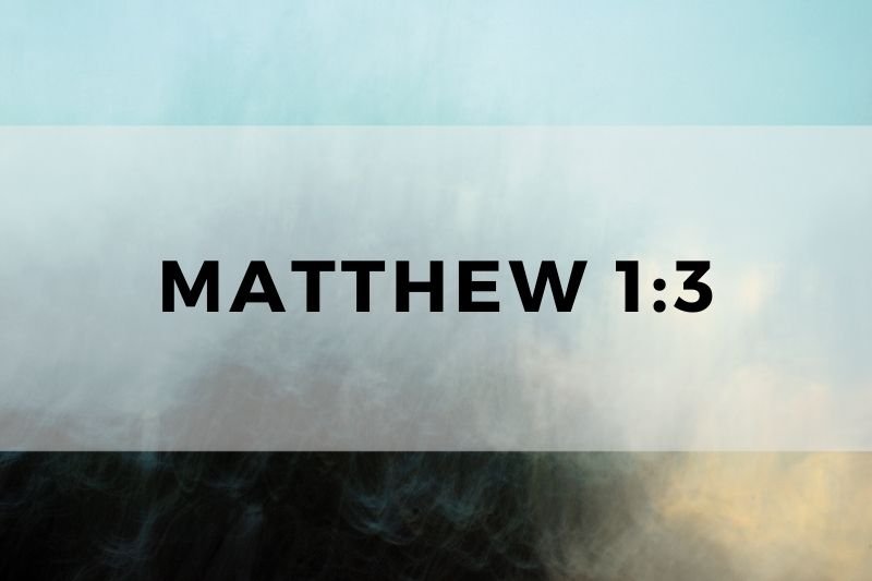 Matthew 1:3