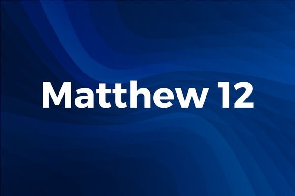 Matthew 12