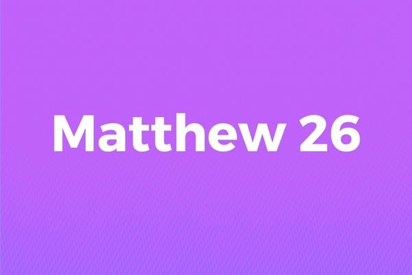 Matthew 26