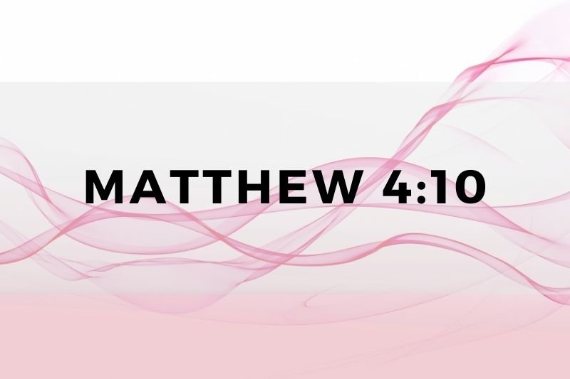 Matthew 4:10