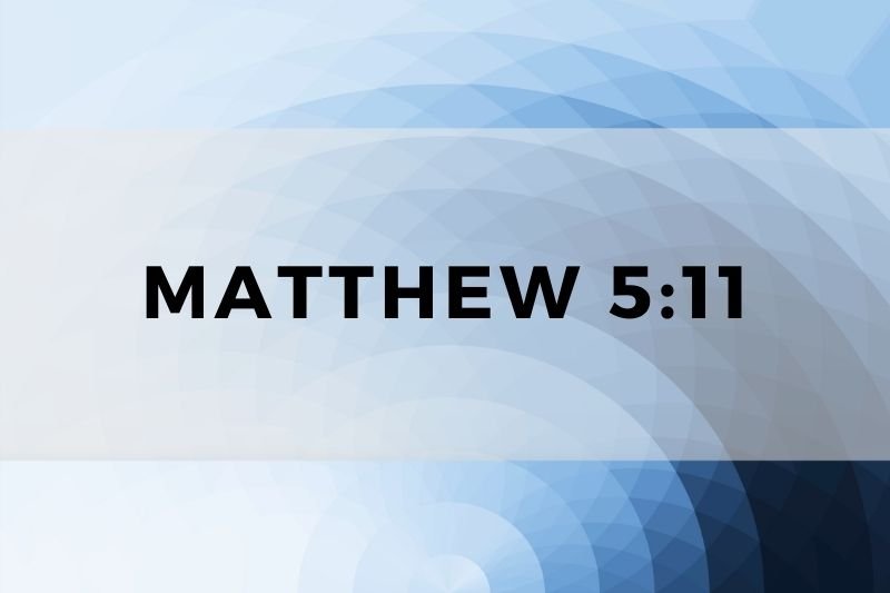 Matthew 5:11