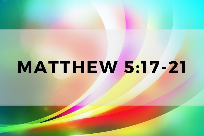 Matthew 5:17-21