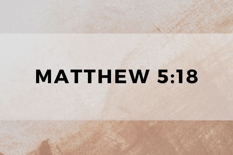 Matthew 5:18