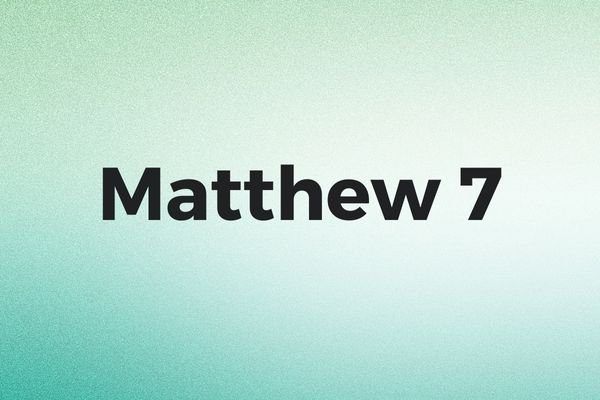 Matthew 7